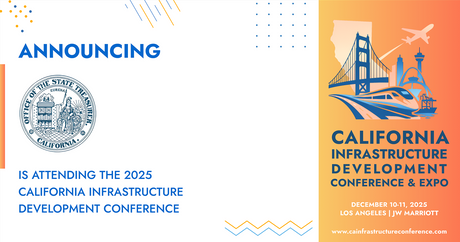 The Office of the State Treasure, California will be attending the 2025 California Infrastructure Development Conference & Expo