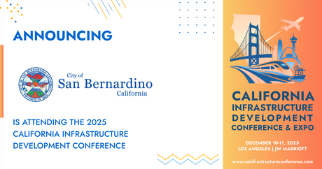 The City of San Bernardino will be attending the 2025 California Infrastructure Development Conference & Expo