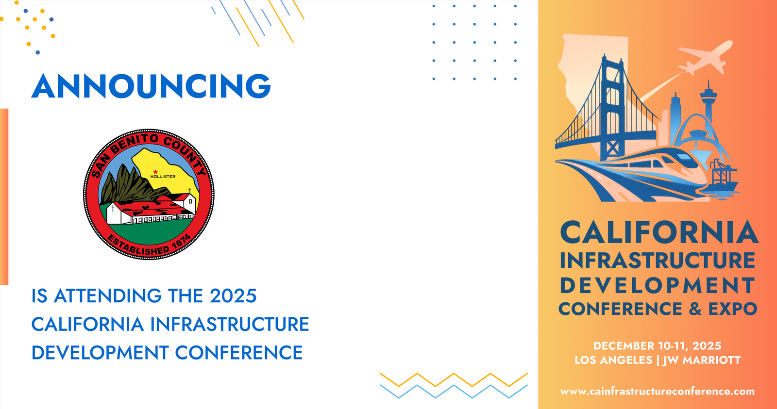 The County of San Benito will be attending the 2025 California Infrastructure Development Conference & Expo