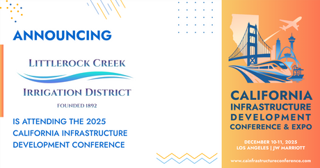 Littlerock Creek Irrigation District will be attending the 2025 California Infrastructure Development Conference & Expo