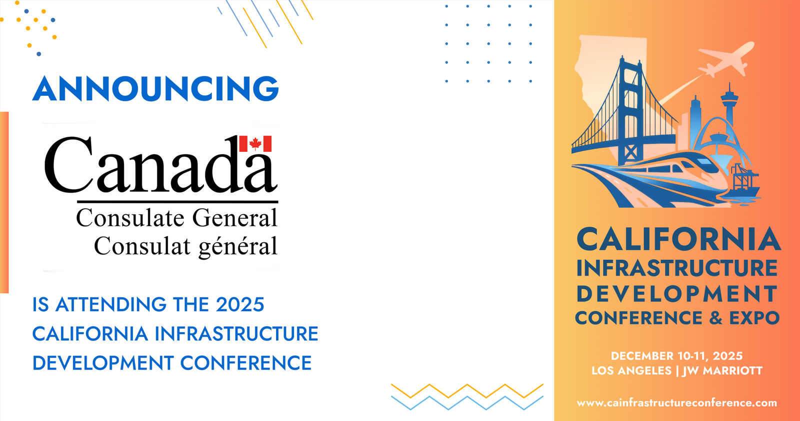 The Consulate General of Canada will be attending the 2025 California Infrastructure Development Conference & Expo