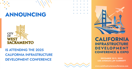 The City of West Sacramento will be attending the 2025 California Infrastructure Development Conference & Expo
