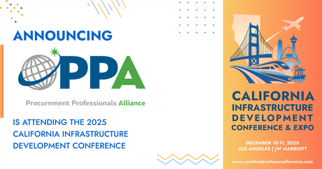 The Procurement Professionals Alliance will be attending the 2025 California Infrastructure Development Conference & Expo