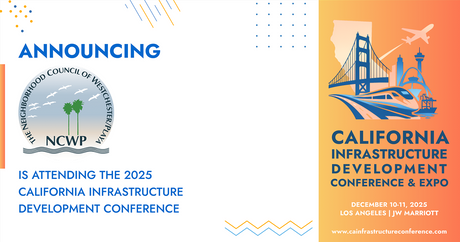 The Neighborhood Council of Westchester/Playa will be attending the 2025 California Infrastructure Development Conference