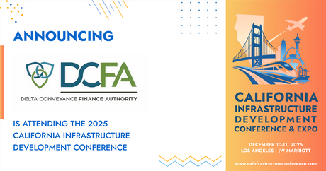 Delta Conveyance Authority will be attending the 2025 California Infrastructure Development Conference