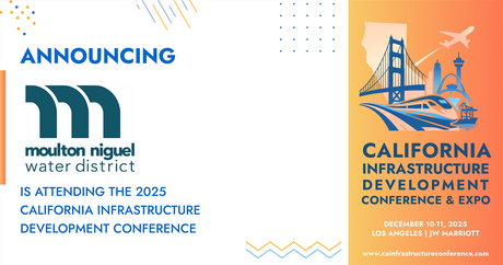 Moulton Niguel Water  District will be attending the 2025 California Infrastructure Development Conference