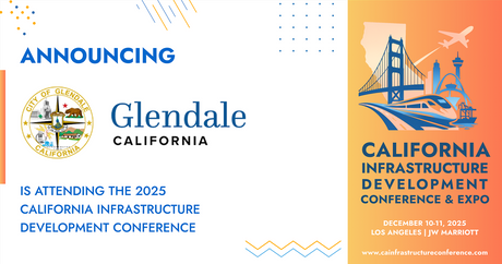 The City of Glendale will be attending the 2025 California Infrastructure Development Conference