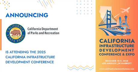 The California Department of Parks and Recreation will be attending the 2025 California Infrastructure Development Conference